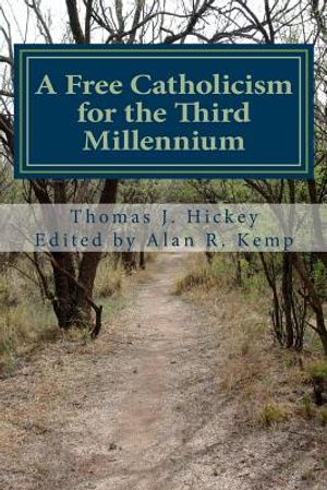 A Free Catholicism for the Third Millennium image number 0