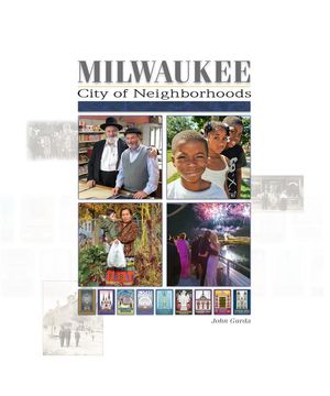Milwaukee: City of Neighborhoods image number 0