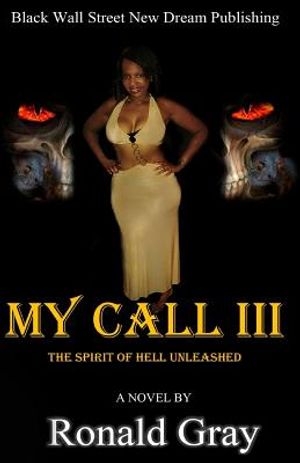 My Call III: The Spirit Of Hell Unleashed image number 0