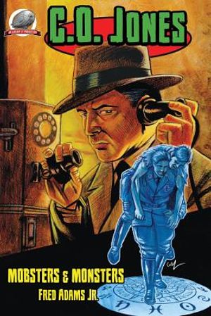 C.O. Jones: Mobsters & Monsters image number 0