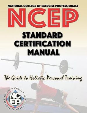 National College of Exercise Professionals: Standard Certification Manual image number 0