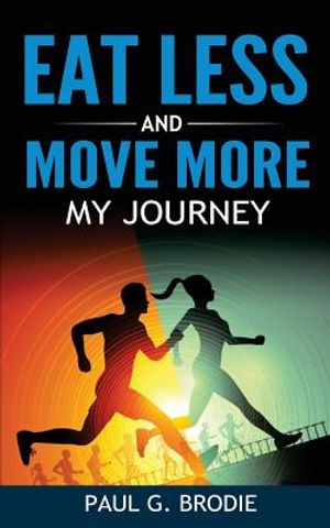 Eat Less and Move More: My Journey image number 0