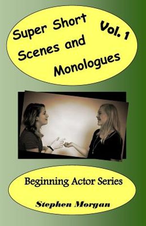 Super Short Scenes and Monologues Vol. 1 image number 0