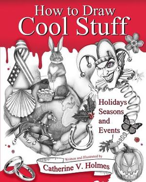 How to Draw Cool Stuff: Holidays, Seasons and Events image number 0