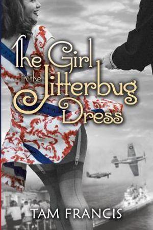 The Girl in the Jitterbug Dress: WWII Historical & Contemporary Romance image number 0