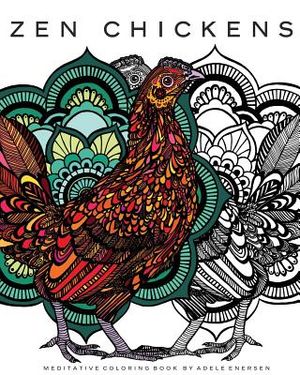Zen Chickens: Meditative Coloring Book image number 0