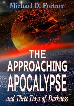 The Approaching Apocalypse and Three Days of Darkness image number 0