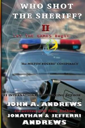 Who Shot The Sheriff? II: The Milton Rogers' Conspiracy image number 0