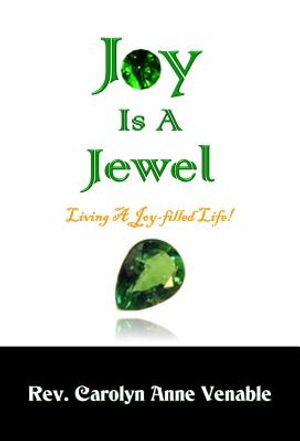 Joy Is a Jewel: Living a Joy-Filled Life! image number 0
