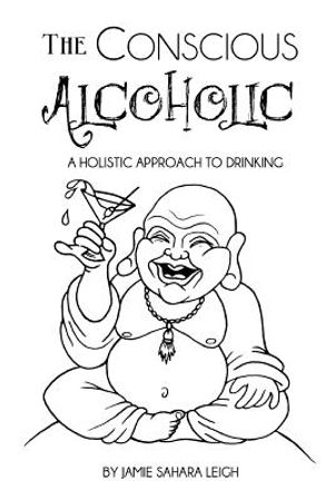 The Conscious Alcoholic: A holistic approach to drinking image number 0