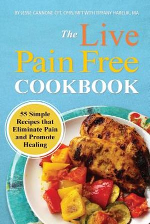 Live Pain Free Cookbook image number 0