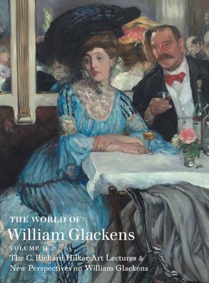 The World of William Glackens: Volume II image number 0