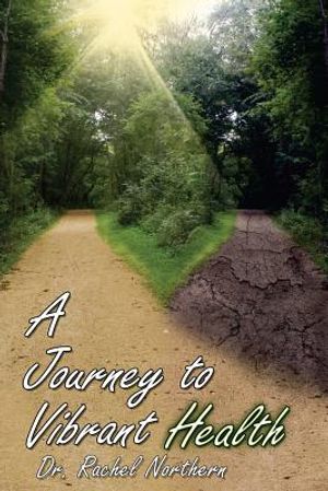 A Journey to Vibrant Health image number 0