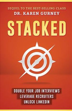 Stacked: Double Your Job Interviews, Leverage Recruiters, Unlock LinkedIn image number 0