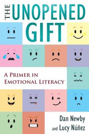 The Unopened Gift: A Primer in Emotional Literacy image number 0