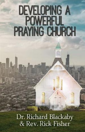 Developing A Powerful Praying Church image number 0