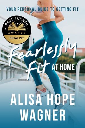 Fearlessly Fit at Home: Your Personal Guide to Getting Fit image number 0