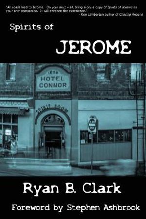 Spirits of Jerome: A Work of Speculative Fiction image number 0
