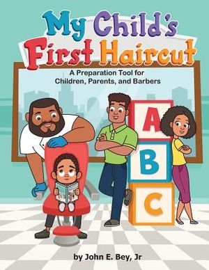 My Child's First Haircut: A Preparation guide for Parents, Children and Barbers image number 0