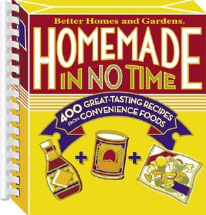 Homemade in No Time: 400 Great-Tasting Recipes from Convenience Foods image number 0