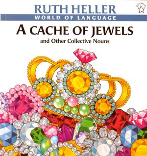 A Cache of Jewels: And Other Collective Nouns image number 0