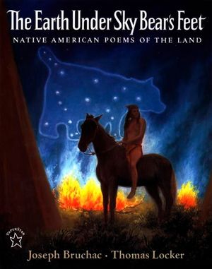The Earth Under Sky Bear's Feet: Native American Poems of the Land image number 0