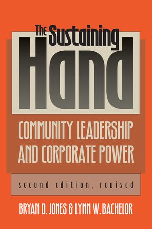 The Sustaining Hand: Community Leadership and Corporate Power?second Edition, Revised image number 0