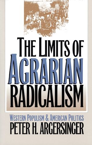 The Limits of Agrarian Radicalism: Western Populism and American Politics image number 0