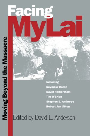 Facing My Lai: Moving Beyond the Massacre image number 0