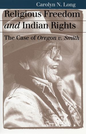 Religious Freedom and Indian Rights: The Case of Oregon V. Smith image number 0
