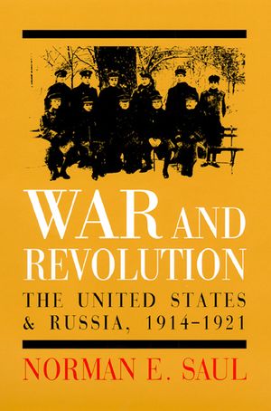 War and Revolution: The United States and Russia, 1914-1921 image number 0