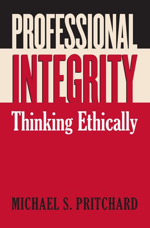 Professional Integrity: Thinking Ethically image number 0