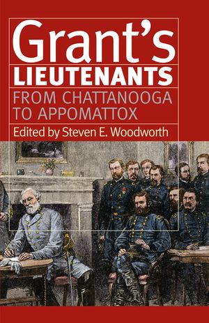 Grant's Lieutenants: From Chattanooga to Appomatox image number 0