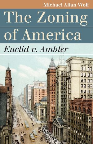 The Zoning of America: Euclid V. Ambler image number 0