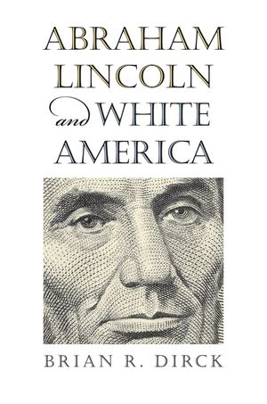 Abraham Lincoln and White America image number 0