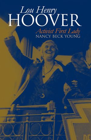 Lou Henry Hoover: Activist First Lady image number 0