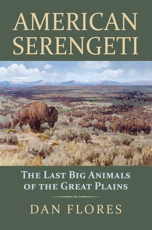 American Serengeti: The Last Big Animals of the Great Plains image number 0