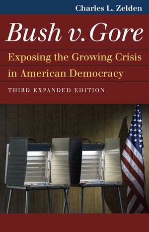 Bush V. Gore: Exposing the Growing Crisis in American Democracy image number 0