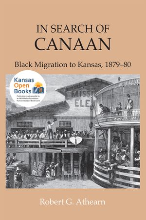 In Search of Canaan: Black Migration to Kansas, 1879-80 image number 0