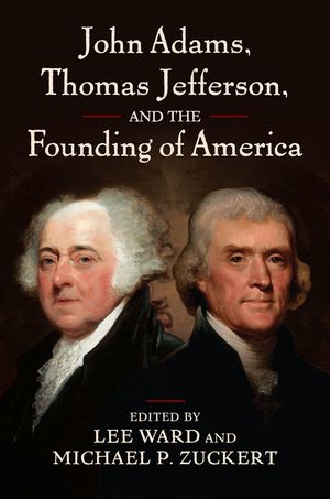 John Adams, Thomas Jefferson, and the Founding of America image number 0