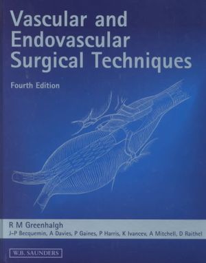 Vascular and Endovascular Surgical Techniques