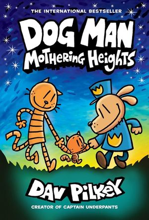 Dog Man 10: Mothering Heights image number 0