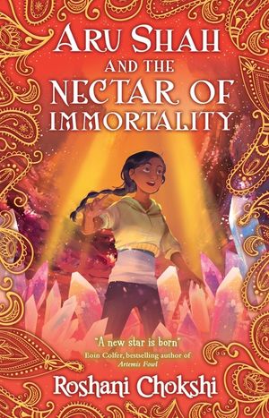 Aru Shah and the Nectar of Immortality image number 0