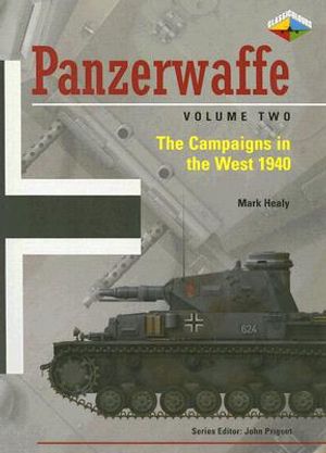 Panzerwaffe, Volume Two: The Campaigns in the West 1940 image number 0