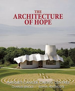 The Architecture of Hope: Maggie's Cancer Caring Centres image number 0