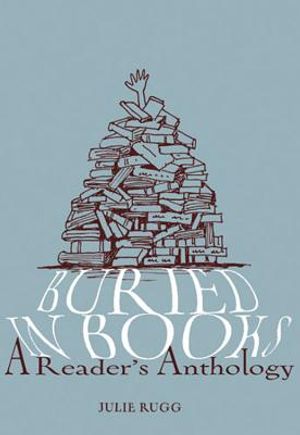 Buried in Books: A Reader's Anthology image number 0