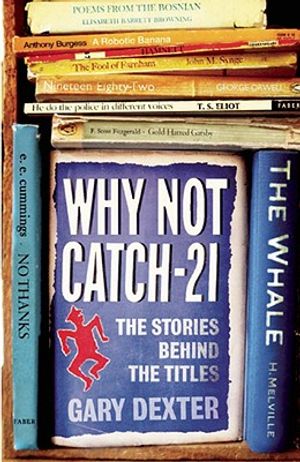 Why Not Catch-21?: The Stories Behind the Titles image number 0