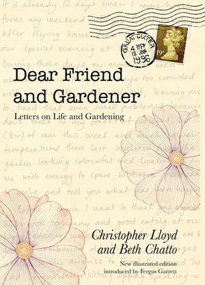 Dear Friend and Gardener: Letters on Life and Gardening image number 0