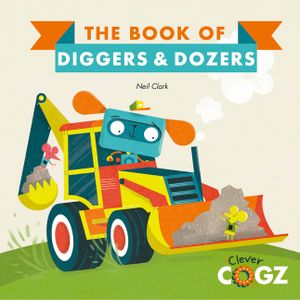 The Book of Diggers and Dozers image number 0