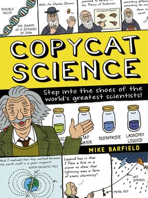 Copycat Science: Step Into the Shoes of the World's Greatest Scientists! image number 0